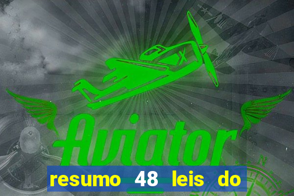 resumo 48 leis do poder pdf