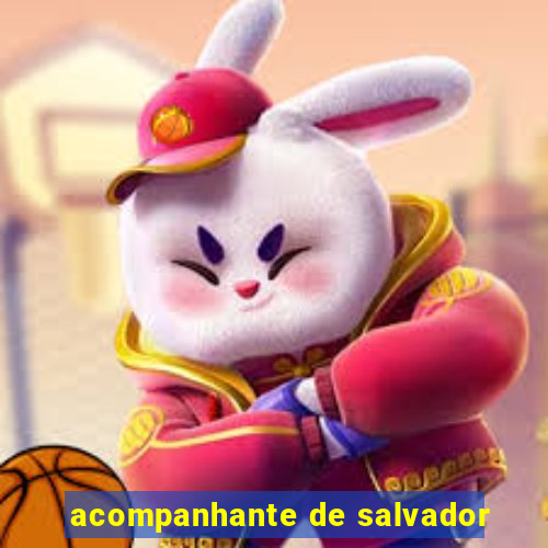 acompanhante de salvador