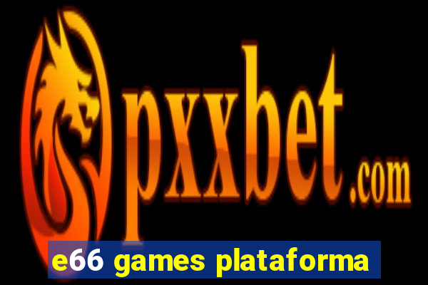 e66 games plataforma