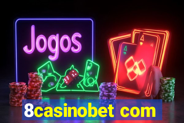 8casinobet com