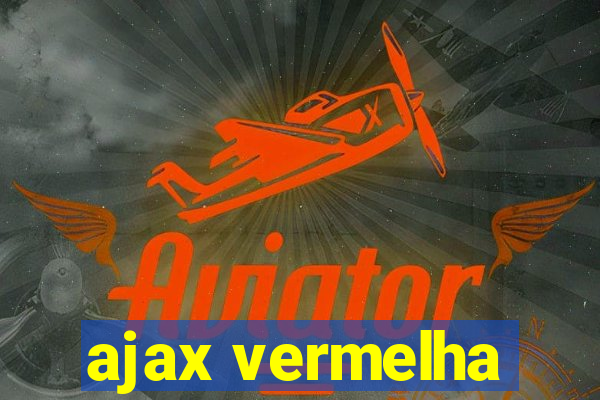 ajax vermelha