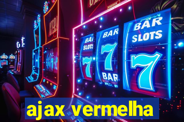 ajax vermelha