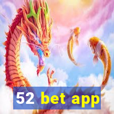 52 bet app