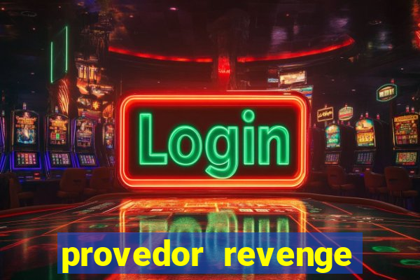 provedor revenge slots demo