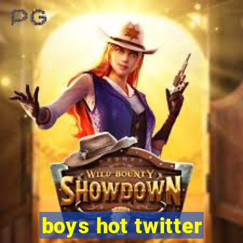 boys hot twitter