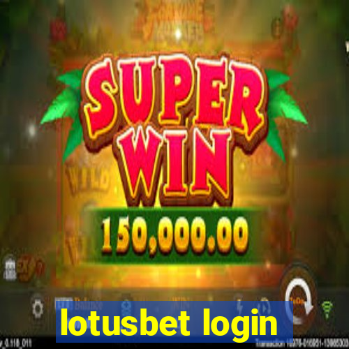 lotusbet login