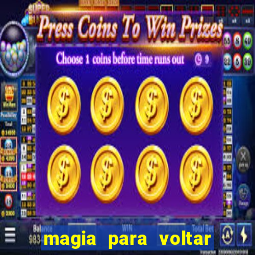 magia para voltar no tempo