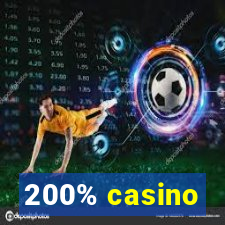 200% casino