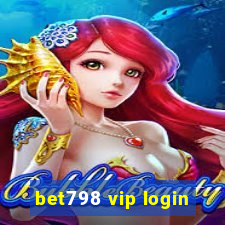 bet798 vip login