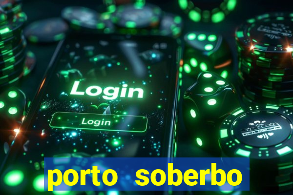 porto soberbo argentina compras