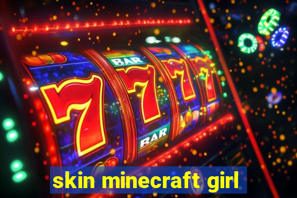 skin minecraft girl