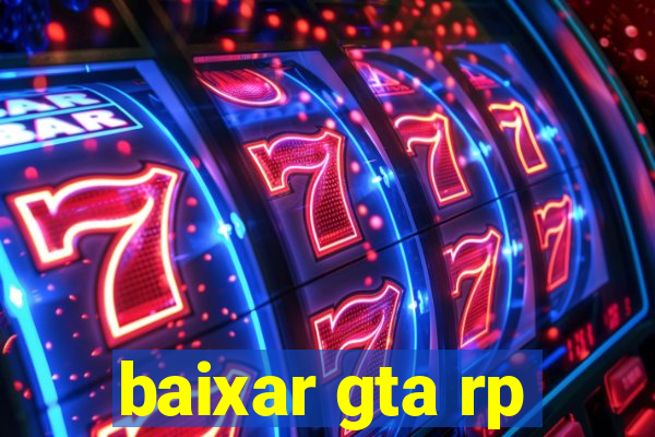 baixar gta rp