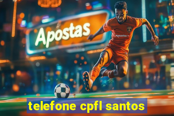 telefone cpfl santos