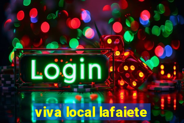 viva local lafaiete