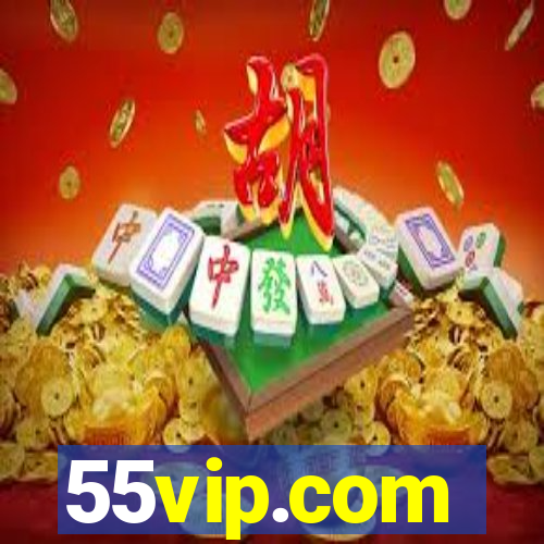 55vip.com