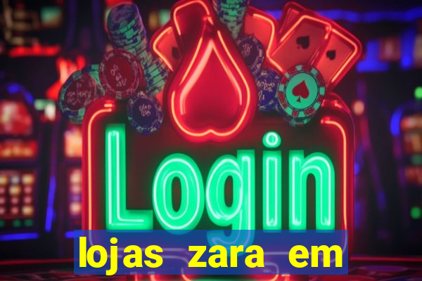 lojas zara em porto alegre