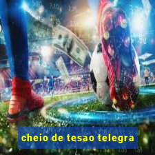 cheio de tesao telegra