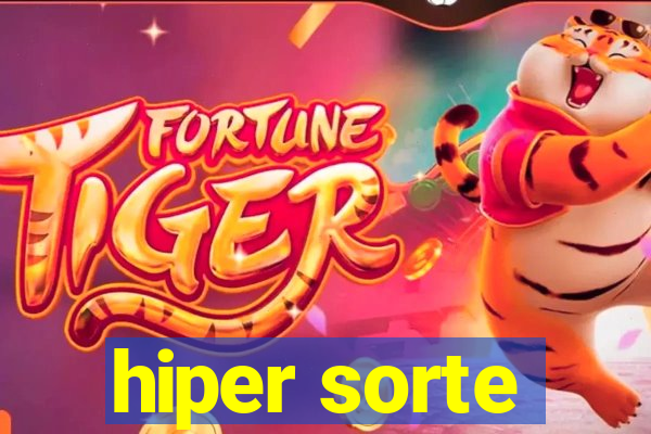 hiper sorte