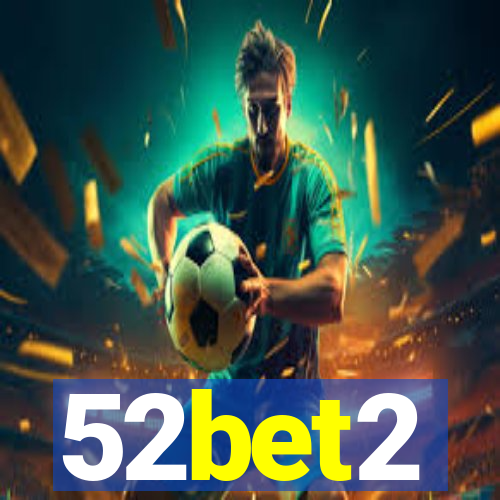 52bet2