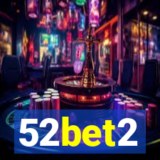 52bet2