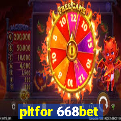 pltfor 668bet