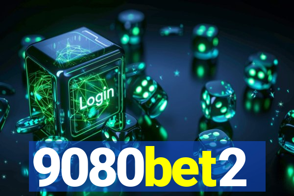 9080bet2