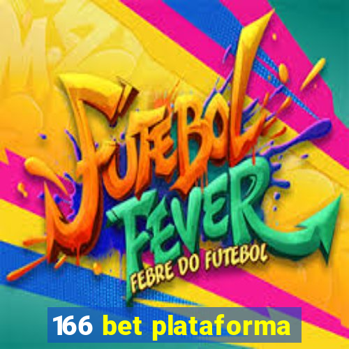 166 bet plataforma