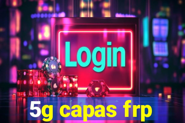 5g capas frp