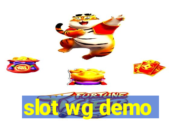 slot wg demo