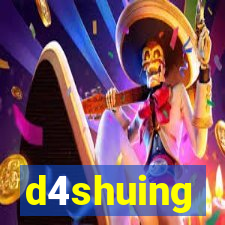 d4shuing