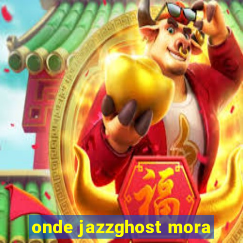 onde jazzghost mora