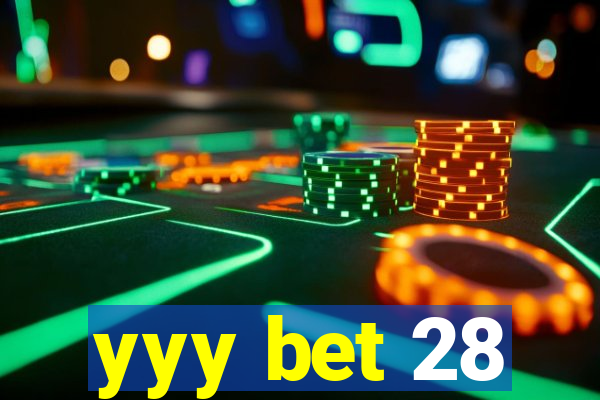 yyy bet 28