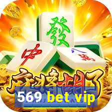 569 bet vip