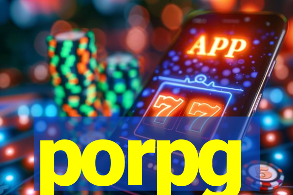 porpg