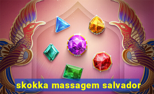 skokka massagem salvador