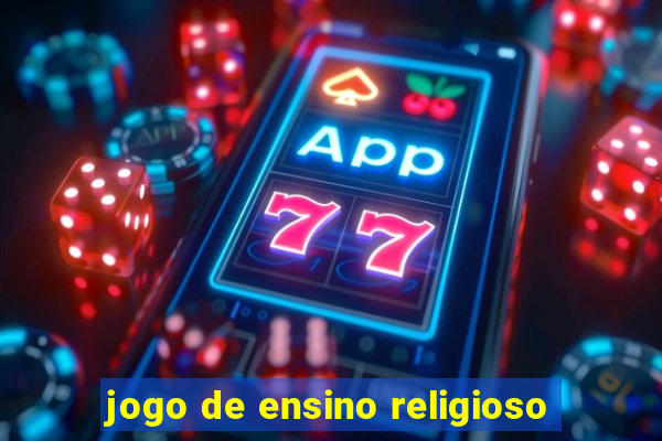 jogo de ensino religioso