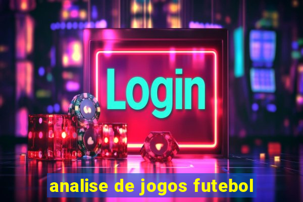 analise de jogos futebol