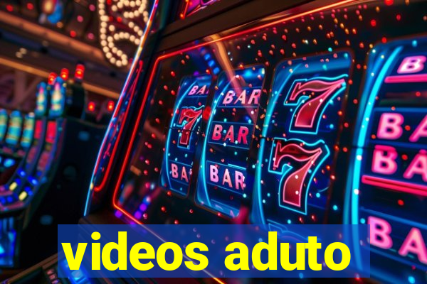 videos aduto