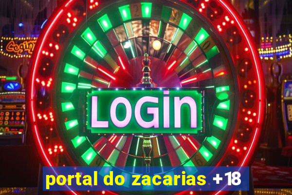 portal do zacarias +18