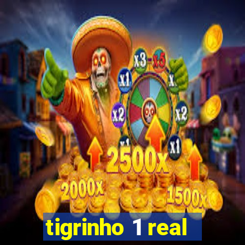 tigrinho 1 real