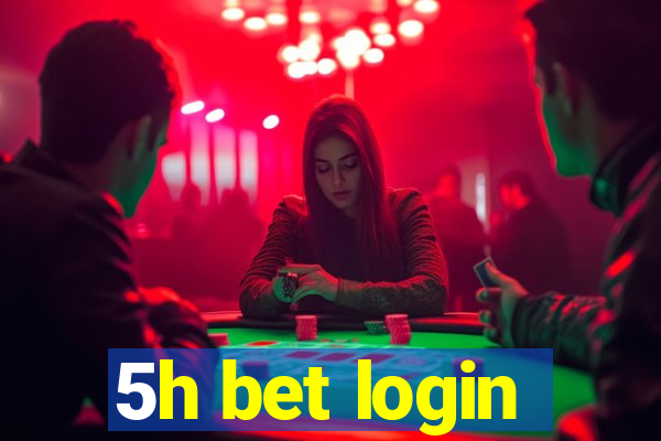 5h bet login