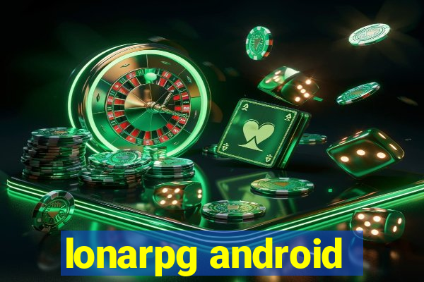 lonarpg android