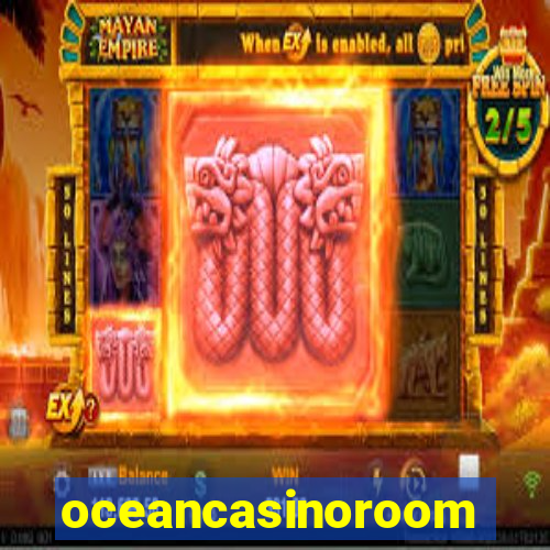 oceancasinoroom