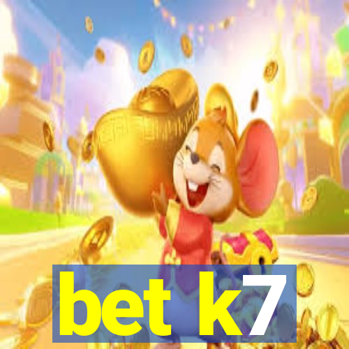 bet k7