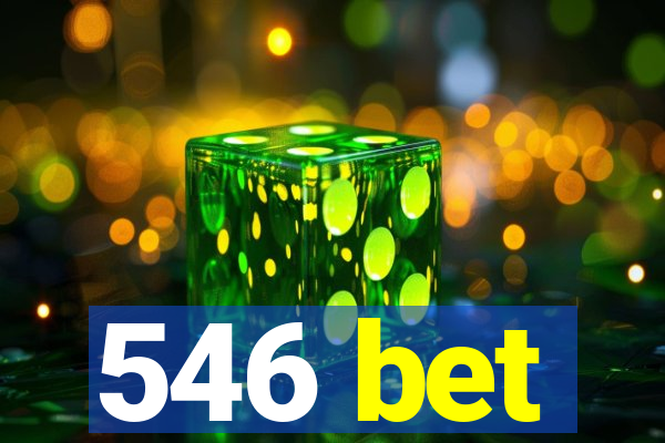 546 bet