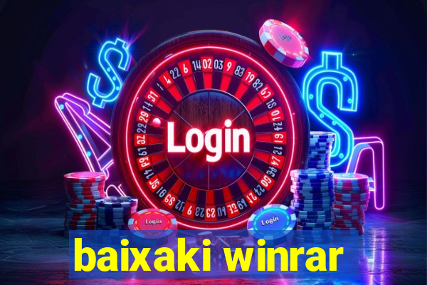 baixaki winrar