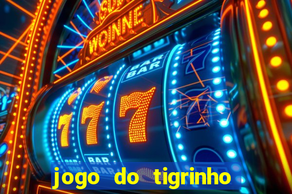 jogo do tigrinho verdade ou mentira