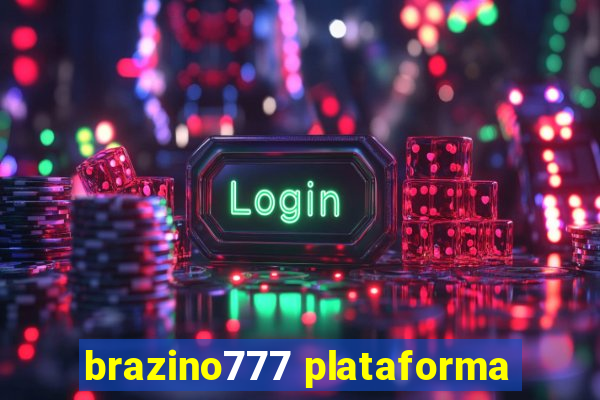 brazino777 plataforma