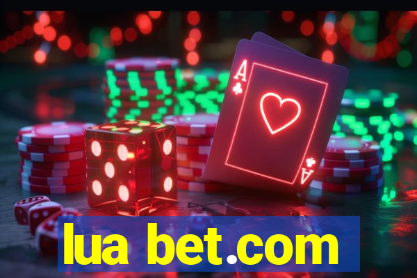 lua bet.com