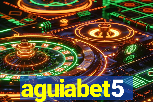 aguiabet5